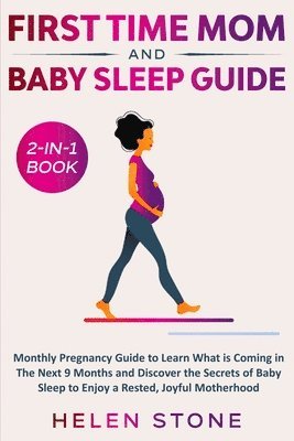 First Time Mom and Baby Sleep Guide 2-in-1 Book 1