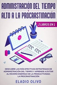 bokomslag Administracin del tiempo y alto a la procrastinacin