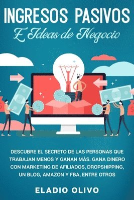 Ingresos pasivos e ideas de negocio 1