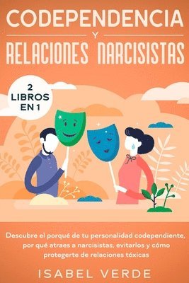 bokomslag Codependencia y relaciones narcisistas 2 libros en 1