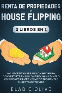 bokomslag Renta de propiedades y house flipping 2 libros en 1