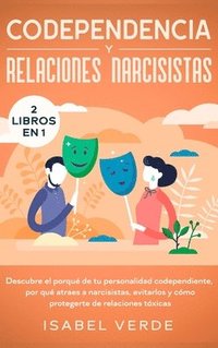 bokomslag Codependencia y relaciones narcisistas 2 libros en 1