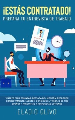 ¡Estás contratado! Prepara tu entrevista de trabajo 1