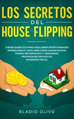 Los secretos del house flipping 1