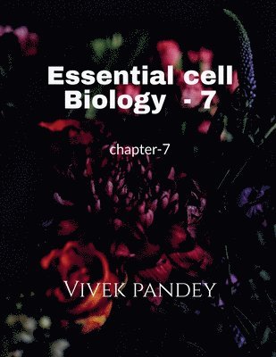 Essential cell biology-7