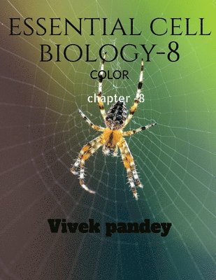 Essential cell biology -8 (COLOR)
