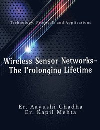 bokomslag Wireless Sensor Networks-The Prolonging Life Time