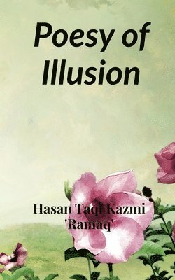 Poesy of Illusion 1