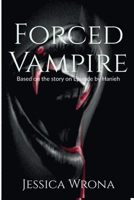 bokomslag Forced Vampire