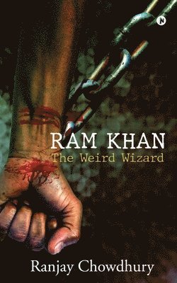 Ram Khan: The Weird Wizard 1