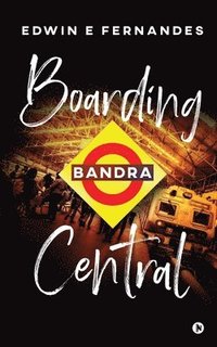 bokomslag Boarding Bandra Central