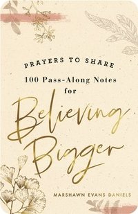 bokomslag Prayers to Share: Believing Bigger