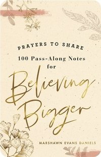 bokomslag Prayers to Share: Believing Bigger