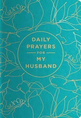 Dayspring - Daily Prayers: Husband, Inbunden