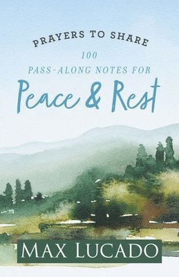 bokomslag Prayers to Share-Peace & Rest Max Lucado