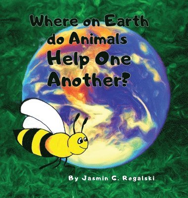 bokomslag Where on Earth do Animals Help One Another?