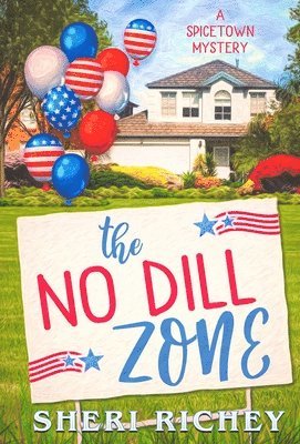 Sheri Richey - No Dill Zone, Inbunden