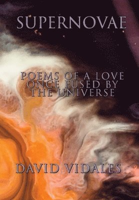 David Vidales, David, Vidales - Supernovae, Inbunden