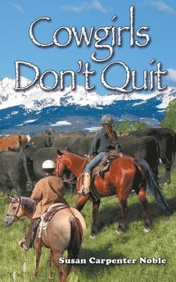 Cowgirls Don't Quit 1
