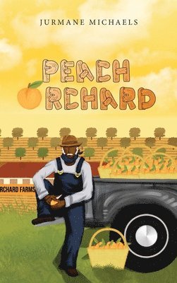 Michaels Jurmane, Michaels, Jurmane - Peach Orchard, Inbunden