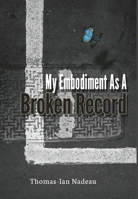 bokomslag My Embodiment as a Broken Record