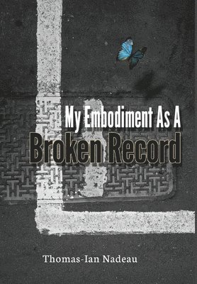 My Embodiment as a Broken Record 1