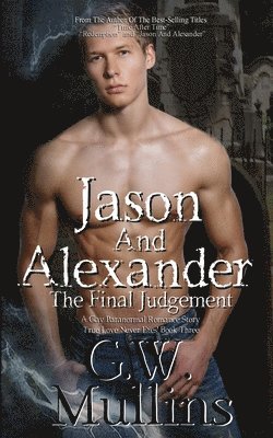 bokomslag Jason And Alexander The Final Judgement