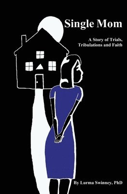 Lurma Swinney, Jeannette O'Dell - Single Mom, Häftad