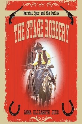 The Stage Robbery 1
