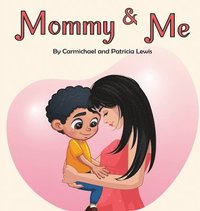 bokomslag Mommy & Me
