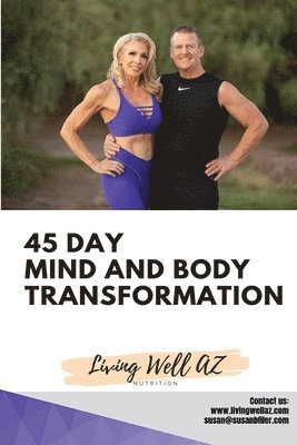 Susan Filer - 45 Day Mind and Body Transformation, Häftad