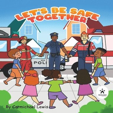 bokomslag Let's Be Safe Together