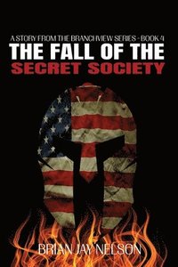 bokomslag The Fall of the Secret Society