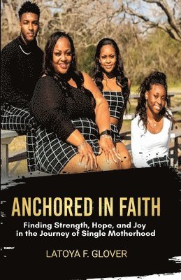 Anchored in Faith 1