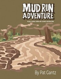 bokomslag Mud Run Adventure