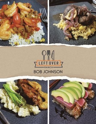 Bob Johnson - Left Over Ranch, Häftad