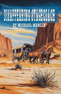 bokomslag Disappearing Stagecoach