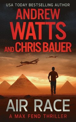 Andrew Watts, Chris Bauer - Air Race, Häftad