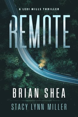 Brian Shea, Stacy Lynn Miller - Remote, Häftad