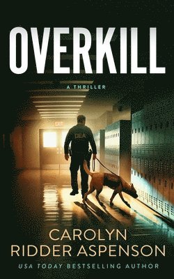 Carolyn Ridder Aspenson - Overkill, Häftad