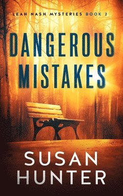Susan Hunter - Dangerous Mistakes, Häftad