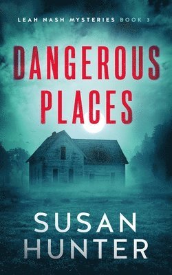 Susan Hunter - Dangerous Places, Häftad
