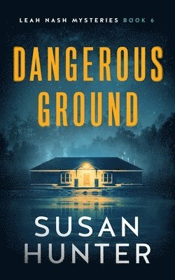 Susan Hunter - Dangerous Ground, Häftad