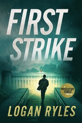 bokomslag First Strike: A Prosecution Force Thriller