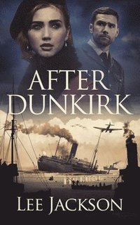 bokomslag After Dunkirk