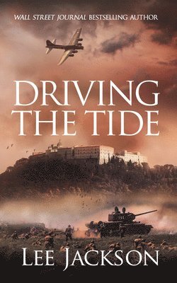 Lee Jackson - Driving the Tide, Häftad