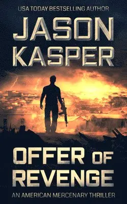 Jason Kasper - Offer of Revenge, Häftad. Tillgänglighet: Lägg i varukorg
