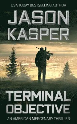 Jason Kasper - Terminal Objective, Häftad. Tillgänglighet: Lägg i varukorg