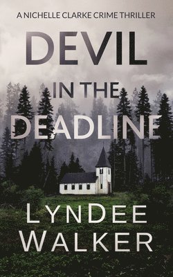 LynDee Walker - Devil in the Deadline, Häftad