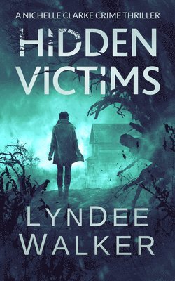 LynDee Walker - Hidden Victims, Häftad